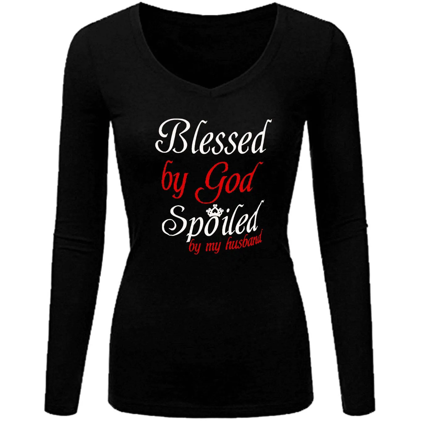 Blessed By God Spoiled By My Husband T-Shirt